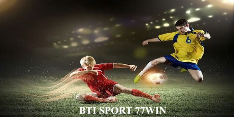 Bti-sports-77Win-ava